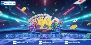 99ok - Đánh Giá Nhà Cái Cá Cược Đỉnh Cao Và Mới Nhất 2026