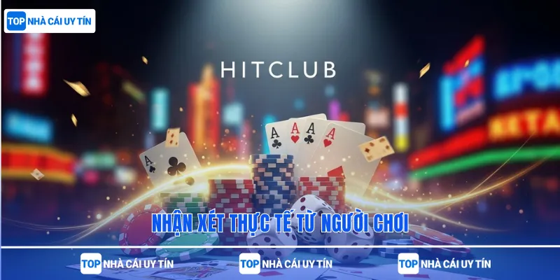Nhận xét thực tế từ người chơi