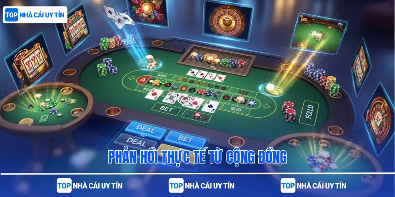 Phản hồi thực tế từ cộng đồng