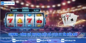 Sunwin - Đánh giá thương hiệu cá cược uy tín hiện nay