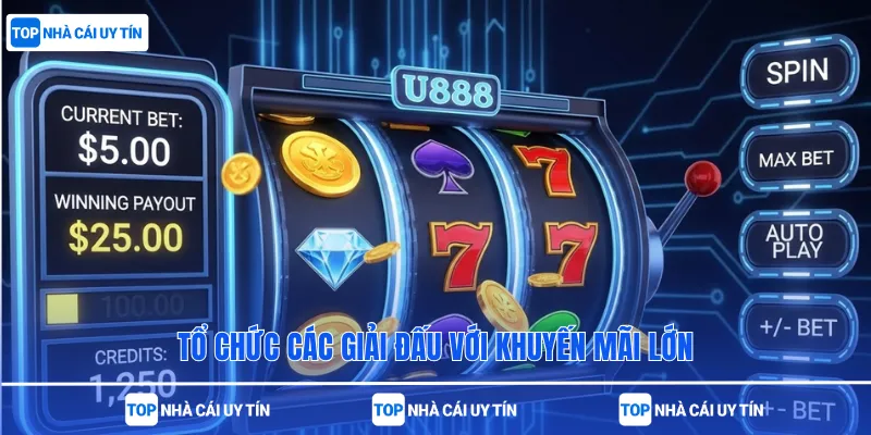 Tổ chức các giải đấu với khuyến mãi lớn