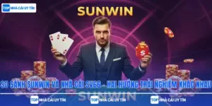 So Sánh Sunwin Và Nhà Cái SV66 – Hai Hướng Trải Nghiệm Khác Nhau